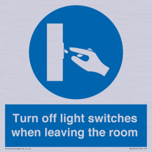 Turn off light switches when leaving the room